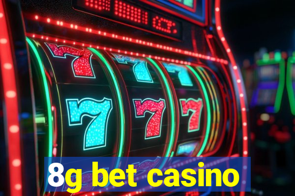 8g bet casino